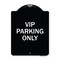 Signmission Reserved Parking VIP Parking Only Heavy-Gauge Aluminum Architectural Sign, 24" x 18", BW-1824-23026 A-DES-BW-1824-23026 - alternate 1
